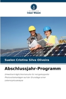 Abschlussjahr-Programm: Umweltverträglichkeitsstudie für netzgekoppelte Photovoltaikanlagen auf der Grundlage einer Lebenszyklusanalyse (German Edition) 6208775507 Book Cover