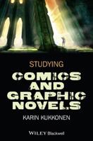 Studying Comics and Graphic Novels 1118499921 Book Cover