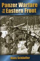 Panzer Warfare on the Eastern Front 0811710793 Book Cover