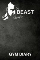 The Beast Eddie Hall Gym Diary 1548883883 Book Cover