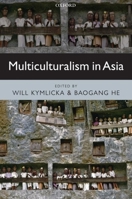 Multiculturalism in Asia 019927763X Book Cover