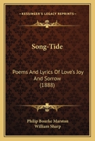 Song-Tide: And Other Poems (Classic Reprint) 1437082653 Book Cover