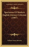 Specimens of Modern English Literary Criticism; 1164937901 Book Cover