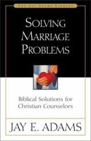 Solving Marriage Problems 0310510813 Book Cover