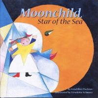 Moonchild, Star of the Sea 0735816654 Book Cover