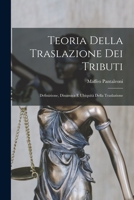 Teoria Della Traslazione Dei Tributi: Definizione, Dinamica E Ubiquità Della Traslazione 1018382704 Book Cover