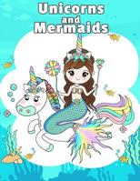 Unicorns and Mermaids: Gorgeous Fantasy Colouring for Girls 1799090035 Book Cover