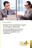 Quand l'ère numérique sauve le mariage à Montréal (French Edition) 6206169545 Book Cover