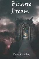 Bizarre Dream 1974576833 Book Cover