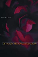 A Voice for Those Bereaved by Sucide 1853905933 Book Cover