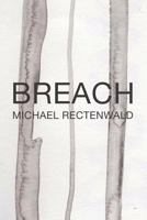 Breach: Collected Poems 1482504375 Book Cover