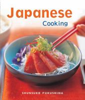 Japanese Cooking: Quick, Easy, Delicious Recipes to Make at Home 0794650325 Book Cover
