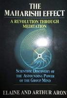 The Maharishi Effect: A Revolution Through Meditation 091329926X Book Cover