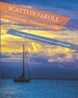 Scatti di Parole: Un viaggio dentro noi stessi fra poesie e scatti fotografici B09YV9PCVK Book Cover