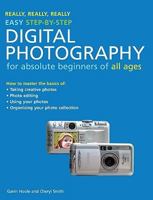 Really, Really, Really Easy Step-by-step Digital Photography 184537245X Book Cover