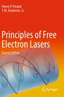 Principles of Free Electron Lasers 3031409477 Book Cover
