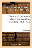 Documents, mémoires et notes et monographie. Fascicule 1 2329020082 Book Cover