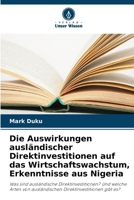 Die Auswirkungen ausländischer Direktinvestitionen auf das Wirtschaftswachstum, Erkenntnisse aus Nigeria (German Edition) 6208945720 Book Cover