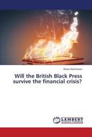 Will the British Black Press survive the financial crisis? 3659349992 Book Cover