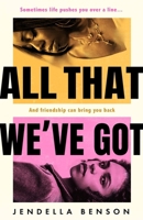 All That We've Got 1398702366 Book Cover