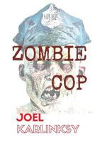 Zombie Cop 1530837421 Book Cover