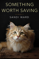 Something Worth Saving 1496711130 Book Cover
