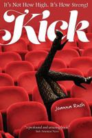 Kick: It's Not How High, It's How Strong! 194478652X Book Cover