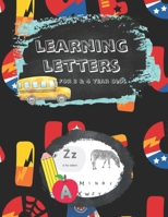 Learning Letters For 3 & 4 year Olds: Alphabet Workbook For Preschool ABC Spot The Letters Activity Book B08P2BGS9Q Book Cover