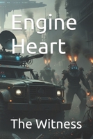 Engine Heart B0GY2KP844 Book Cover