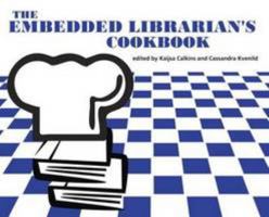 Embedded Librarian's Cookbook 0838986935 Book Cover