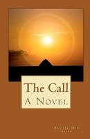 The Call: A Novel 1452831394 Book Cover