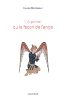 L'a Peine Ou La Facon de l'Ange 2705340300 Book Cover