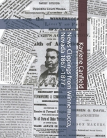 News Clippings from Winnemucca, Nevada 1867 -1877 B098GVJ7TY Book Cover