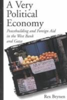 A Very Political Economy: Peacebuilding and Foreign Aid in the West Bank and Gaza 1929223048 Book Cover
