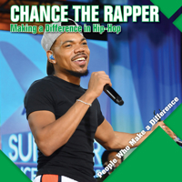 Chance the Rapper: Making a Difference in Hip-Hop 1534536973 Book Cover