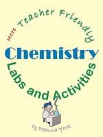 More Teacher Friendly Chemistry Labs and Activities 1452071713 Book Cover