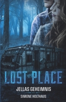 Lost Place - Jellas Geheimnis 3960742975 Book Cover