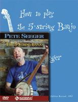 Pete Seeger Banjo Pack: Includes How to Play the 5-String Banjo book and How to Play the 5-String Banjo DVD (Homespun Tapes) 1423496922 Book Cover