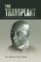 The Transplant 1450023487 Book Cover