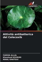 Attività antibatterica del Celecoxib (Italian Edition) 6208578205 Book Cover