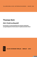 Abu L-Huda As-Sayyadi: Eine Studie Zur Instrumentalisierung Sufischer Netzwerke Und Genealogischer Kontroversen Im Spatosmanischen Reich 3879973059 Book Cover