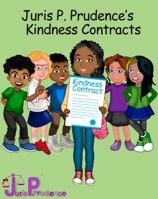 Juris P. Prudence's Kindness Contracts 1946456047 Book Cover