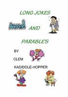 LONG JOKES AND PARABLE'S 1462850707 Book Cover