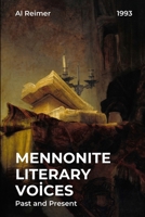 Mennonite Literary Voices: Past and Present (Cornelius H. Wedel Historical Series ; 6) 0963016024 Book Cover