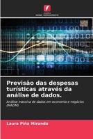 Previsão das despesas turísticas através da análise de dados. 6206971651 Book Cover