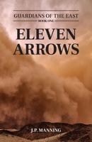 Eleven Arrows (Guardians of the East) 0648737608 Book Cover