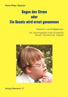 Gegen den Strom oder Ein Gesetz wird ernst genommen 3831106479 Book Cover