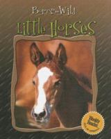 Little Horses (Born to Be Wild) 0836861671 Book Cover