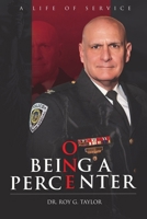 Being a One Percenter: A Life of Service B0DPVT3LCB Book Cover