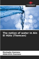 The notion of water in Ain El Hûts (Tlemcen) 6208233755 Book Cover
